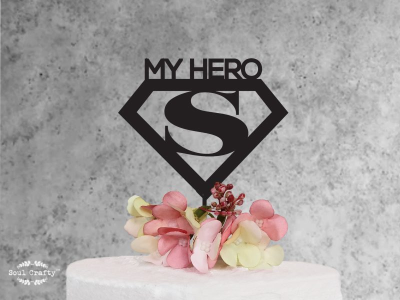 my hero fathers day cake topper